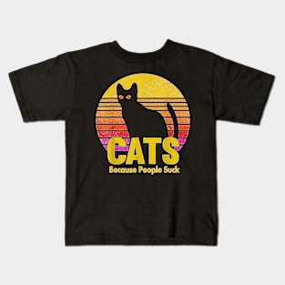 Cats 365 Cats Because People Suck Funny Cat Kids T-Shirt